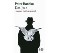 Don Juan: (raconté par lui-même) - Prix Nobel de Littérature 2019