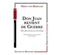 Don juan revient de guerre - Odön Horvath - Du Brigadier Editions - relié - Théâtre