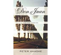 Don Juan : sa propre version