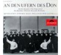 Don Kosaken Chor Serge Jaroff , Balalaika-Orchester Alexander Bochensky - An Den Ufern Des Don - Polydor - P 73 675
