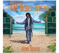 Don Letts - The Rebel Dread At Echo Beach