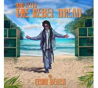 Don Letts - The Rebel Dread At Echo Beach CD