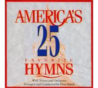 Don Marsh - America's 25 Favorite Hymns: With Voices and Orchestra (UK Import)