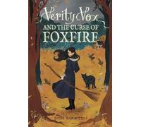 Don Martin Verity Vox and the Curse of Foxfire (Relié)