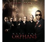 Don Omar Presents: Meet The Orphans
