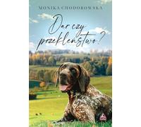 Don ou malédiction ? - Monika Chodorowska (Buch auf Polnisch)