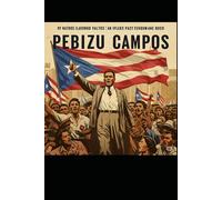 Don Pedro Albizu Campos: La Voz, la Mente Consciente