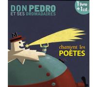 Don Pedro Et Ses Dromadaires - Don Pedro Et Ses Dromadaires Chantent Les Poètes