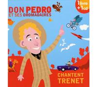 Don Pedro Et Ses Dromadaires - Don Pedro Et Ses Dromadaires Chantent Trénet