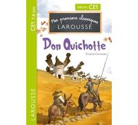 Premiers classiques Larousse : Don Quichotte CE1