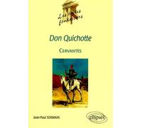 Cervantès, Don Quichotte