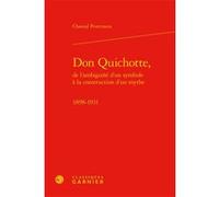 Don Quichotte, Chantal Pestrinaux (Auteur), Véronique Gely (Collection dirigée par), Bernard Franco (Collection dirigée par)
