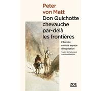 Don Quichotte Chevauche Par-Delà Les Frontières - L'europe Comme Espace D'inspiration