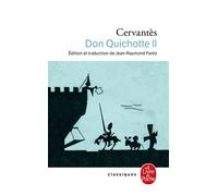 Don Quichotte (Don Quichotte, Tome 2) - Miguel De Cervantes Saavedra - Lgf - Poche - Roman