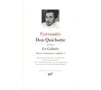 Don Quichotte/La Galatée Tome 1 - Miguel de Cervantes Saavedra - Gallimard - relié - Roman