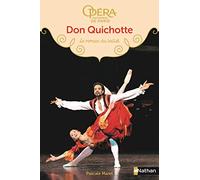 Don Quichotte - Le roman du ballet - Dès 9 ans