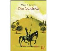 Don Quichotte Miguel de Cervantes Saavedra (Auteur), Louis Viardot (Traduction), Michel Laporte (Adapté)