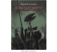 Don Quichotte Miguel De Cervantes Saavedra (Auteur), Thomas Baas (Illustration)