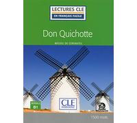 Don Quichotte - Niveau 3/B1 - Lecture CLE en français facile - Livre + Audio téléchargeable