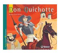 Don Quichotte - Petits Contes et Classiques Gwen Kéraval (Illustration), Miguel De Cervantes Saavedra (Auteur)