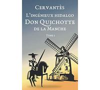 Don Quichotte: Tome 1