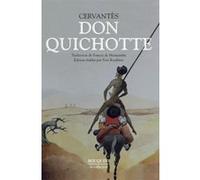 Don Quichotte Yves Roullière (Directeur éditorial), Miguel de Cervantes Saavedra (Auteur), Francis De Miomandre (Traduction)