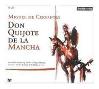 Don Quijote de la Mancha. 6 CDs Cervantes, Miguel de (Auteur)
