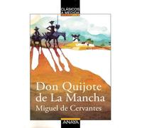 Don Quijote de la Mancha/ Don Quixote of la Mancha