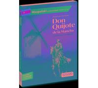 Don Quijote de la Mancha espagnol Don Quixote de la Mancha Adaptation avec exercices