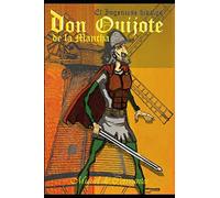 Don Quijote de La Mancha: (Incluye analisis)