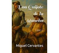 Don Quijote de la Mancha: Libro 1