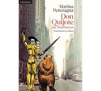 Don Quijote de Manhattan / Don Quixote Manhattan