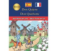 Don Quijote Don Quichotte Versión Infantil Bilingüe Version Bilingue Jeunesse Español Francés Espagnol Français