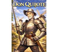 Don Quijote for Beginners: An Easy English Manga Based on Miguel de Cervantes
