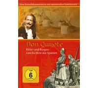 Don Quijote - Ritter und Burgen/Geschichten aus Spanien
