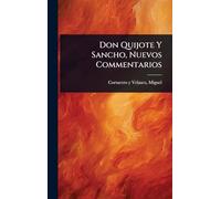 Don Quijote Y Sancho, Nuevos Commentarios