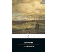 Don Quixote, Penguin Classics Series Miguel De Cervantes Saavedra (Auteur)