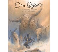 Don Quixote A Graphic Novel Adaptation - Miguel De Cervantes Saavedra - Abrams ComicArts - ebook (ePub illustré) - Livre