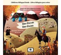 Don Quixote - Don Quijote: Childrens Bilingual Books - Libros bilingües para niños - EN-ES