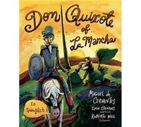 Don Quixote of La Mancha by Miguel de Cervantes Miguel de Cervantes (Auteur)