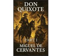 Don Quixote: Part 1