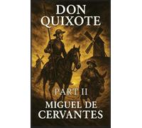 Don Quixote: Part 2