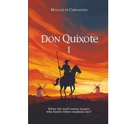 Don Quixote, Vol. I, Complete:illustrated