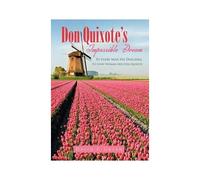 Don Quixote's Impossible Dream