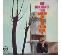 Don Randi Trio, the - Where Do We Go from Here [Import]