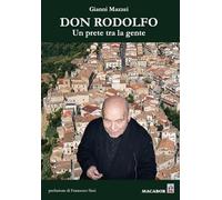 Don Rodolfo. Un prete tra la gente