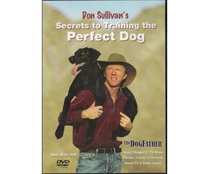 Don Sullivan's Secrets to Training the Perfect Dog