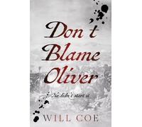 Don’t Blame Oliver: He didn’t start it