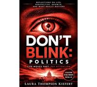 Don’t Blink: POLITICS: .