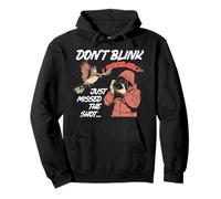 DON’T BLINKI PROBABLYJUST MISSED Sweat à Capuche